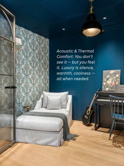 Invisible comforts like acoustic and thermal control are a hallmark of luxury. A room that is quietly peaceful, warm in winter, and cool in summer is a space designed with true care.