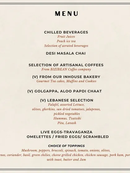 Our brunch menu offers a variety of fresh beverages, from fruit juices to desi masala chai, and gourmet baked goods from our in-house bakery.