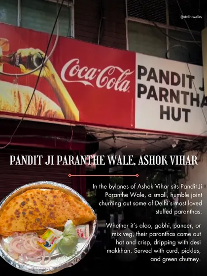 In the bylanes of Ashok Vihar sits Pandit Ji Paranthe Wale, a humble joint serving some of Delhi's most loved stuffed paranthas, dripping with desi makkhan.