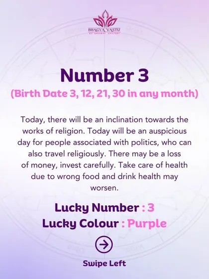A daily prediction for Moolank 3, pointing to an inclination towards religion and politics, with a note to be careful with health.