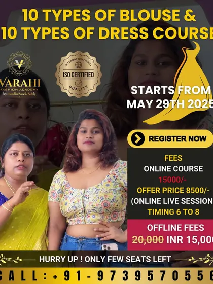 This course combines the best of both worlds, teaching you 10 types of blouses and 10 types of dresses to kickstart your design journey.
