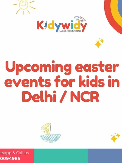 I make it easy to find all upcoming Easter events for kids across Delhi/NCR, so you never miss out on the festive fun.