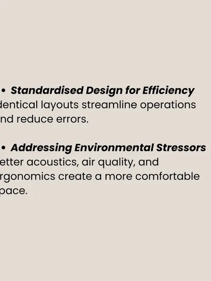 Standardized layouts for rooms and wards streamline operations and reduce medical errors. We also address environmental stressors by improving acoustics, air quality, and ergonomics to create more comfortable spaces.