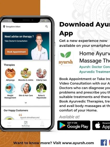 The complete Ayursh experience is on our app. Book appointments, get instant video consultations with our doctors, and schedule your at-home Ayurvedic therapies and body massages.