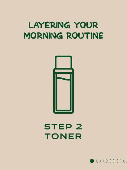 The second step in a morning routine should be a toner. A hydrating, alcohol-free toner helps to refresh and balance your skin's pH, preparing it for serums and moisturizers.
