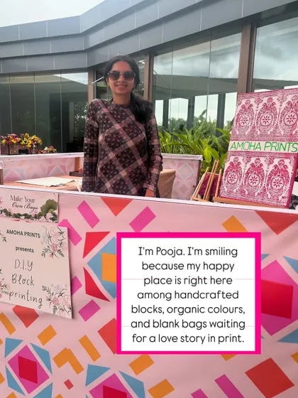 I'm Pooja, and I'm smiling because my happy place is right here. I love being among my handcrafted blocks, organic colors, and blank bags just waiting for a love story to be told in print.