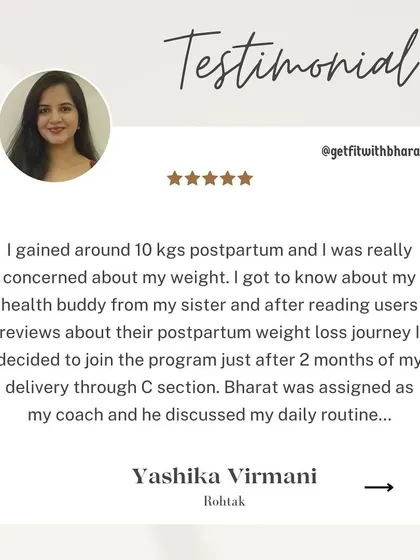 Yashika gained 10 kgs postpartum and was very concerned. She decided to join my program just 2 months after her C-section delivery.