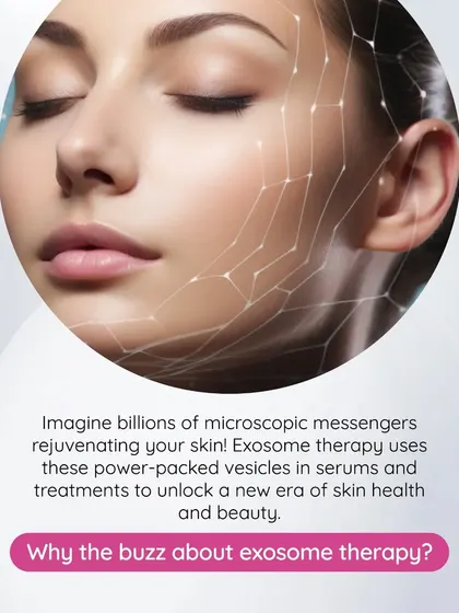 Imagine billions of microscopic messengers rejuvenating your skin. That's the power of exosome therapy. These power-packed vesicles are the reason for all the buzz, as they unlock a new era of skin health and beauty.