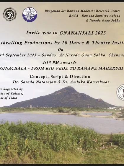 An invitation to Gnananjali 2023 in Chennai, an enthralling production by 10 dance and theatre institutions. Our Centre was a proud participant in this grand exploration of 'Arunachala - From Rig Veda to Ramana Maharshi'.
