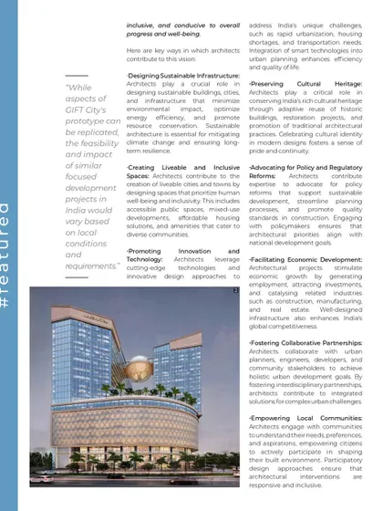 In this feature, I elaborate on the role architects play in designing sustainable infrastructure and creating livable spaces. My projects in GIFT City, like Nakshatra Regalia II, are examples of this approach in action.