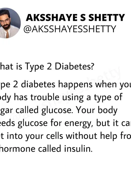 What is Type 2 Diabetes? It's a condition where your body has trouble using glucose for energy because it can't get into your cells without help from the hormone insulin.