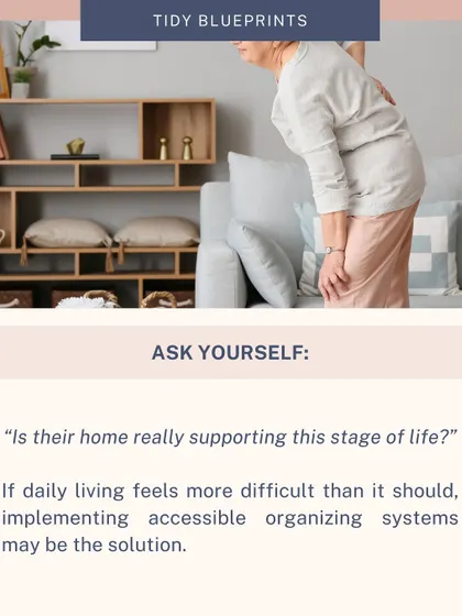 As our loved ones age, we need to ask: "Is their home really supporting this stage of life?" Often, accessible organizing systems are the solution to making daily living less difficult.