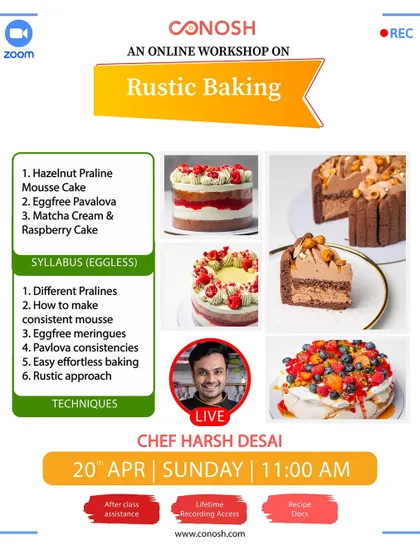 This workshop on Rustic Baking covers eggless recipes for hazelnut praline mousse cake, pavlova, and a matcha cream & raspberry cake, focusing on an easy, effortless approach.