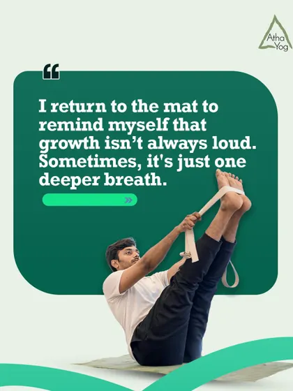 "I return to the mat to remind myself that growth isn’t always loud. Sometimes, it’s just one deeper breath." Madhusudhan's insight on his practice with a yoga strap.