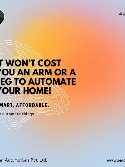 It won't cost you an arm or a leg to automate your home. I believe in making smart living affordable and accessible to everyone.