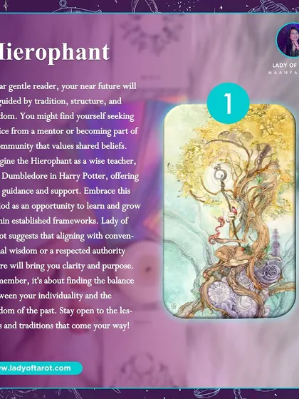 The Hierophant guides your near future with tradition, structure, and wisdom. This card suggests that aligning with conventional wisdom or a respected mentor will bring you clarity and purpose.