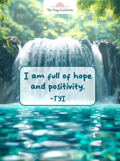 An affirmation for optimism: "I am full of hope and positivity." Choose to see possibilities even in challenges.