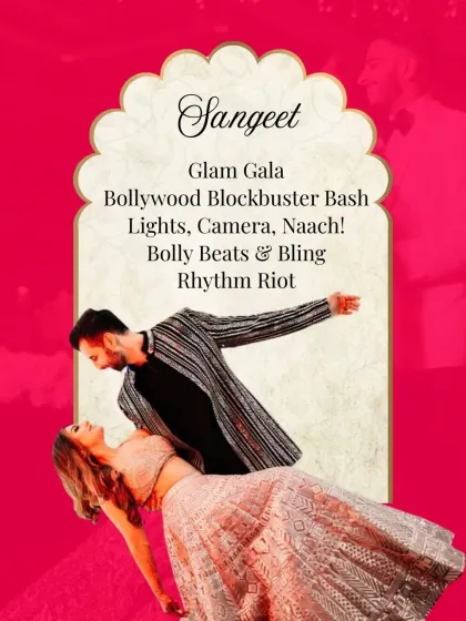 A Sangeet night is a 'Glam Gala' and a 'Bollywood Blockbuster Bash'. I help you theme your event to make it a night of lights, camera, and lots of naach!