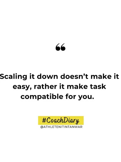 If a workout or a habit feels too hard, don't be afraid to scale it down. Making a task more compatible with your current ability isn't making it easy, it's making it achievable, which is the key to consistency.