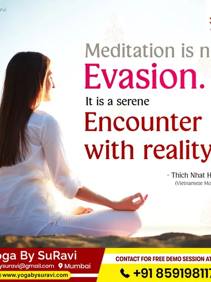 "Meditation is not evasion. It is a serene encounter with reality." We embrace this wisdom from Thich Nhat Hanh in our teachings.