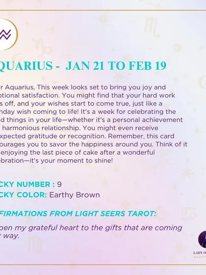 A weekly tarot prediction for Aquarius. This week looks set to bring joy and emotional satisfaction. It's a week for celebrating the good things in your life.