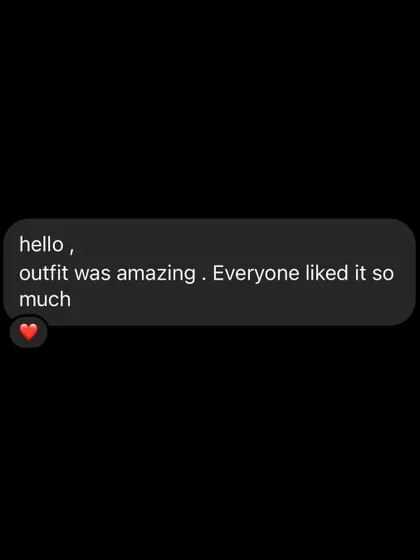 "Outfit was amazing. Everyone liked it so much." A simple message from a happy client that makes all the hard work worthwhile.