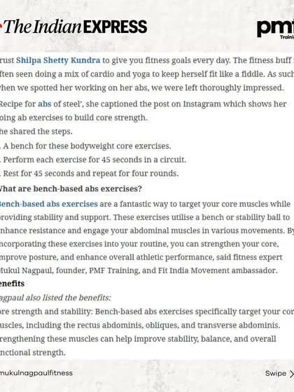 The Indian Express covered my breakdown of Shilpa Shetty's "abs of steel" workout. This carousel shares my insights on her bench-based core exercises and how to perform them correctly.