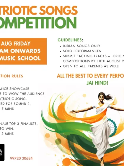 The flyer for our annual Patriotic Songs Competition. This event is open to all, including parents, and encourages solo performances of Indian songs to celebrate our culture.