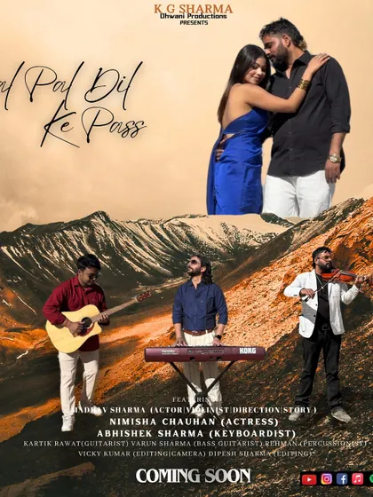 The coming soon poster for our second music video, "Pal Pal Dil Ke Pass". This production features our talented faculty as actors, musicians, and directors.