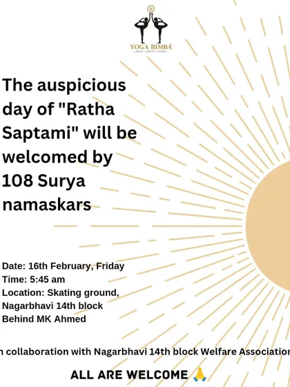 Our invitation to the community to welcome the auspicious day of Ratha Saptami by performing 108 Surya Namaskaras together at sunrise.