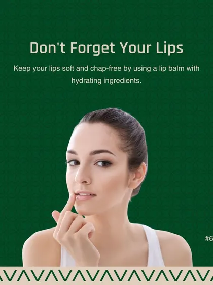 Do not forget your lips in winter. The cold, dry air can easily cause them to become chapped. I recommend using a lip balm with hydrating ingredients frequently throughout the day to keep them soft.