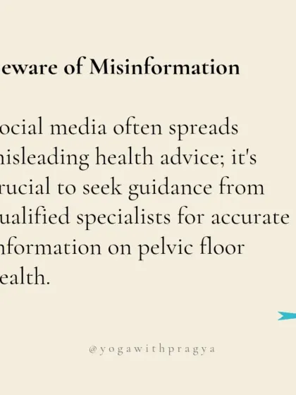 Beware of misinformation on social media regarding pelvic floor health. It is crucial to seek guidance from qualified specialists, like a pelvic floor therapist, for accurate information and a safe recovery plan.