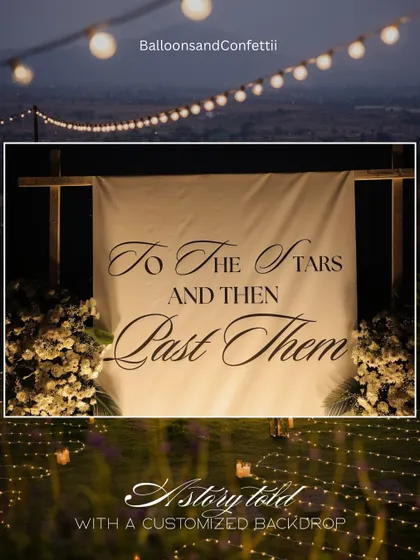 It's all about the personal touches. This custom-printed backdrop with the couple's favorite quote, "To The Stars And Then Past Them," made their proposal setup uniquely theirs.
