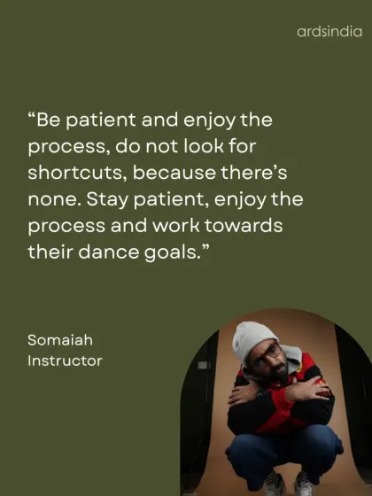 A quote from instructor Somaiah on being patient with the process.