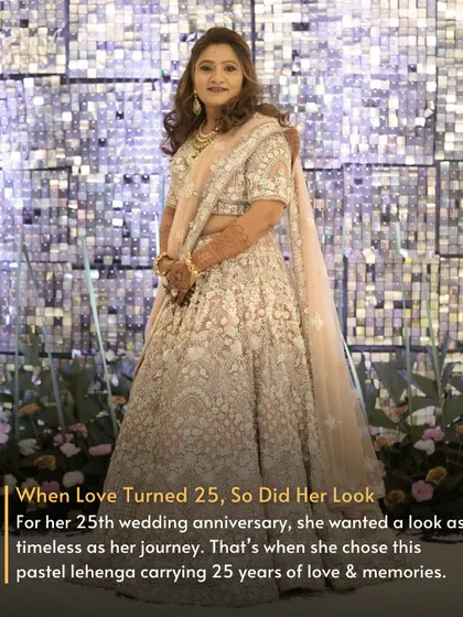 When Love Turned 25, So Did Her Look. She chose this timeless pastel lehenga to celebrate 25 years of love. It was a look that carried decades of memories.