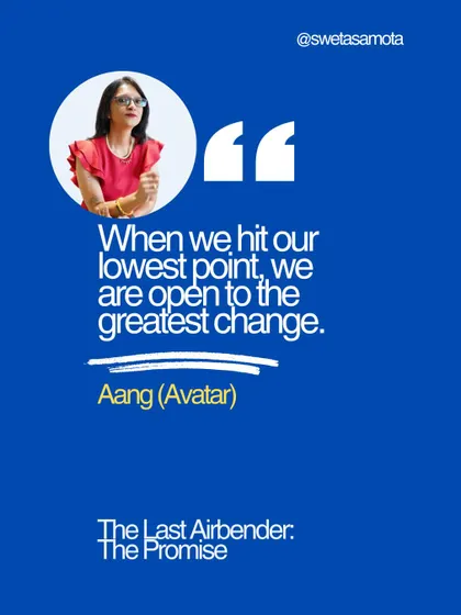 A quote graphic from Avatar: "When we hit our lowest point, we are open to the greatest change." My rock bottom became my launchpad.