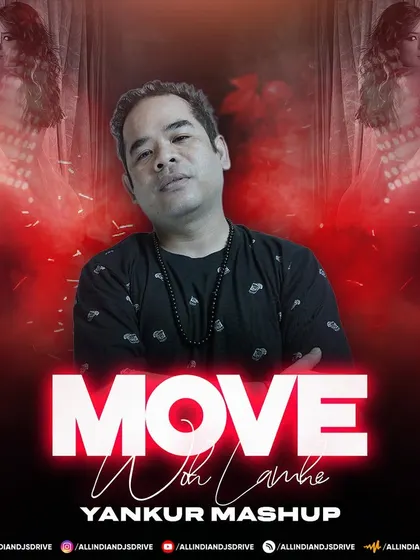 The official promo art for my 'Move' and 'Woh Lamhe' mashup, showcasing my work as a remix artist.