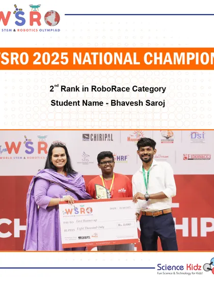 Congratulations to Bhavesh Saroj for securing the 2nd Rank in the highly competitive RoboRace Category at the WSRO 2025 National Championship. His robot's speed and precision were top-notch.