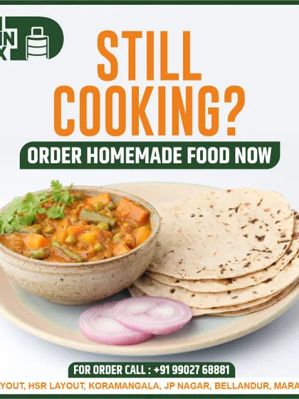 Still cooking? Why not take a break and order some tasty homemade food from me instead? This image of a simple, delicious meal of sabji and roti is a reminder that you have an easier option.