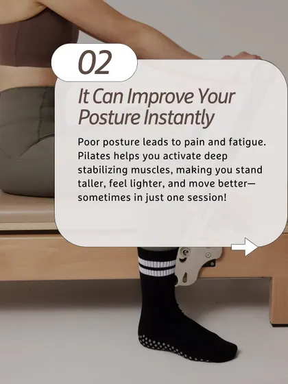 Did you know Pilates can improve your posture almost instantly? By activating deep stabilizing muscles, you'll learn to stand taller and feel lighter, often after just one session.