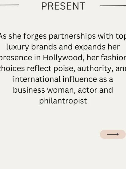 Today, as a global business woman and philanthropist, her fashion choices reflect poise, authority, and international influence.