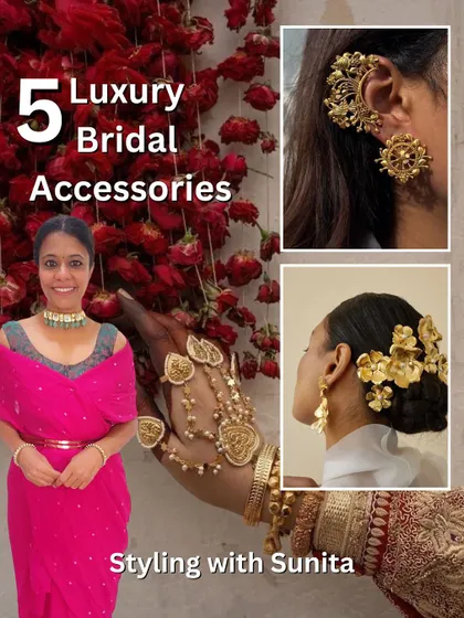 Five luxury bridal accessories to inspire your look, featuring statement ear cuffs, hathphools, and floral hair adornments.