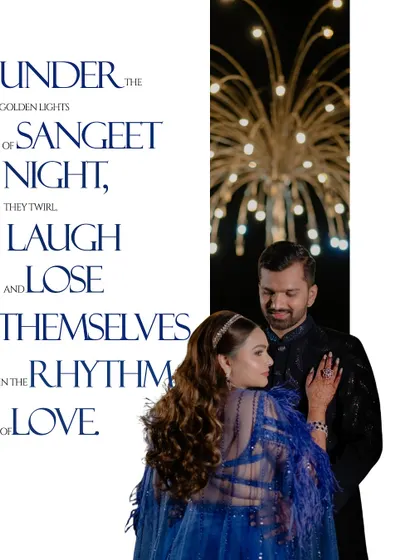 A creative edit that combines a stunning couple portrait with typography that describes the magic of a Sangeet night. It’s a perfect blend of image and story.