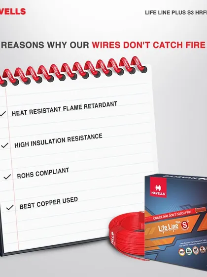 Safety is non-negotiable. This is why we stock Havells Life Line Plus S3 HRFR cables, which are heat resistant, flame retardant, and RoHS compliant. Their high insulation resistance and superior copper ensure reliability for any residential or commercial project.