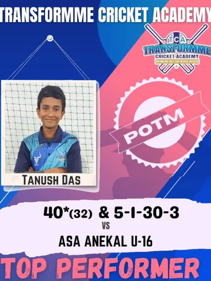 A brilliant all-round performance from Tanush Das, who contributed with both bat and ball. His 40 not out and 3 wickets earned him the Top Performer spot against ASA Anekal U-16.