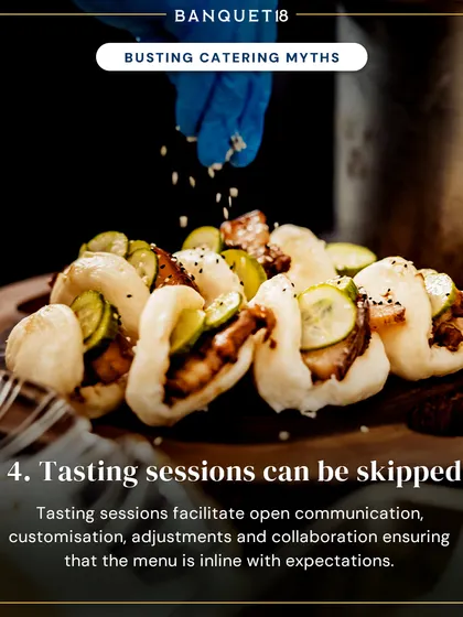 Busting a catering myth: tasting sessions are not to be skipped. They are a crucial step for open communication, customization, and ensuring the final menu is perfectly in line with your expectations.