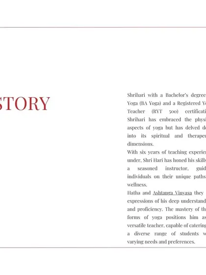 Sri Hari's story shows his deep understanding of both the physical and therapeutic dimensions of yoga, with expertise in Hatha and Ashtanga Vinyasa.