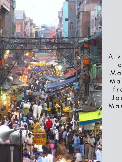 A view of the crowded Matia Mahal market from Jama Masjid. This vibrant scene captures the essence of Old Delhi, where life, commerce, and history are densely interwoven.