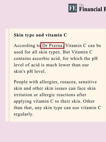 In my Financial Express feature, I noted that while Vitamin C can be used by most skin types, its acidic nature means people with rosacea or very sensitive skin should patch-test first to avoid irritation.