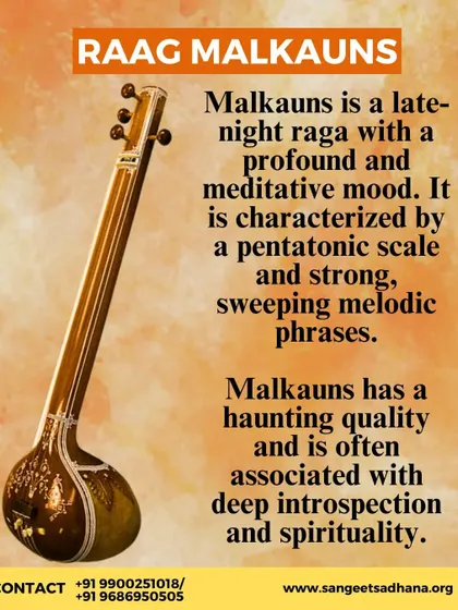 An overview of Raag Malkauns, a late-night raga with a profound and meditative mood. Its pentatonic scale and strong, sweeping melodic phrases give it a haunting quality associated with deep introspection.